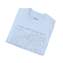 Load image into Gallery viewer, And then, somehow, the flower bloomed. T-Shirt